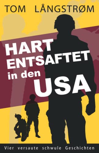 Hart entsaftet in den USA: Schwul Erotik Gay Sex & Romantik