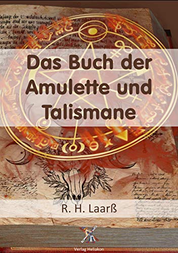 Das Buch der Amulette und Talismane von Verlag Heliakon