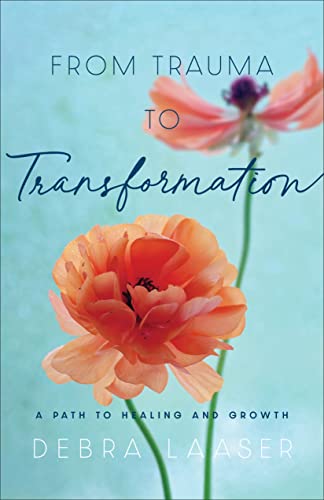From Trauma to Transformation: A Path to Healing and Growth From Trauma to Transformation: A Path to Healing and Growth von Revell
