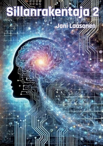 Sillanrakentaja 2 (Sillanrakentaja-kirjasarja) von BoD – Books on Demand – Finnland