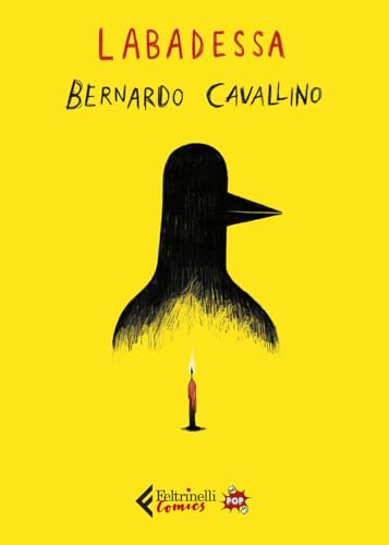 Bernardo Cavallino. Ediz. pop (Feltrinelli Comics) von Feltrinelli