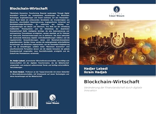 Blockchain-Wirtschaft: Veränderung der Finanzlandschaft durch digitale Innovation von Verlag Unser Wissen
