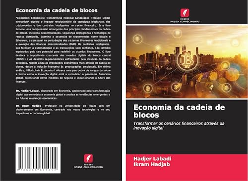 Economia da cadeia de blocos: Transformar os cenários financeiros através da inovação digital von Edições Nosso Conhecimento