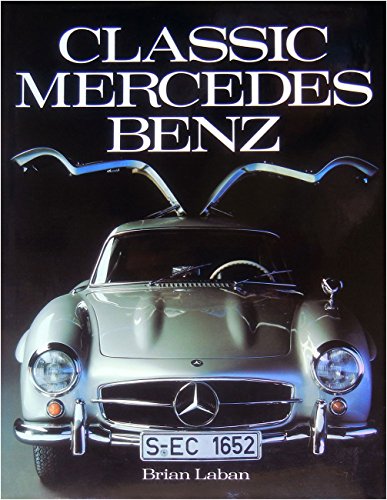 Classic Mercedes-Benz: The Three-Pointed Star