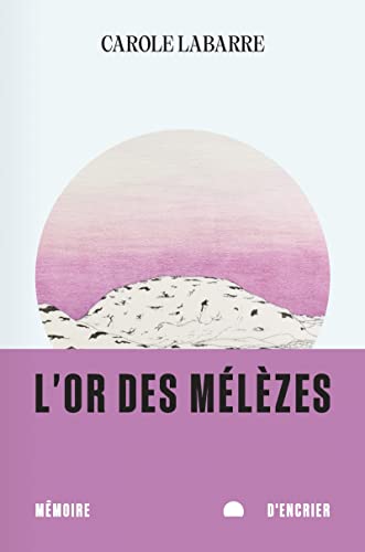 L'or des mélèzes
