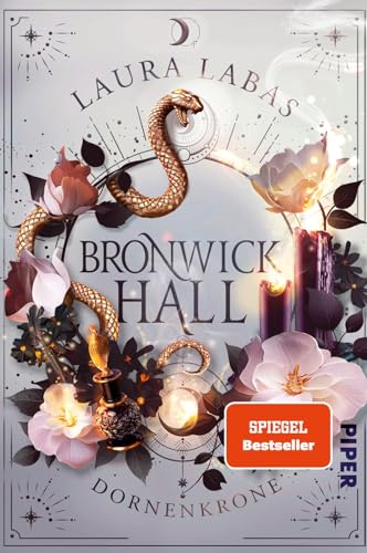 Bronwick Hall – Dornenkrone (Bronwick Hall 2): Roman | New-Adult-Fantasy in einem düsteren Dark-Academia-Setting