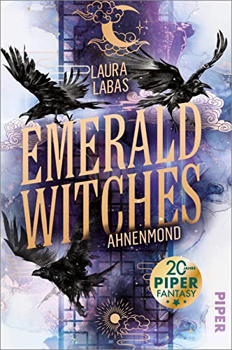 Emerald Witches (Die Hexen von Seoul 1): Ahnenmond | Koreanische Mythen treffen auf moderne Hexen-Fantasy von PIPER