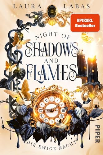 Night of Shadows and Flames – Die Ewige Nacht (Night of Shadows and Flames 2): Roman | New-Adult-Fantasy mit Vampiren, Hexen und Fae von PIPER