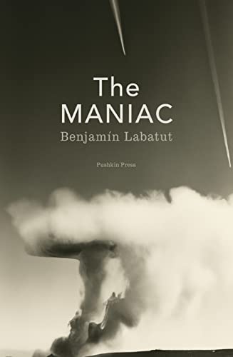 The MANIAC: by Benjamín Labatut von Pushkin Children's Books