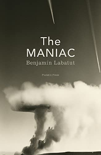 The Maniac: Benjamín Labatut