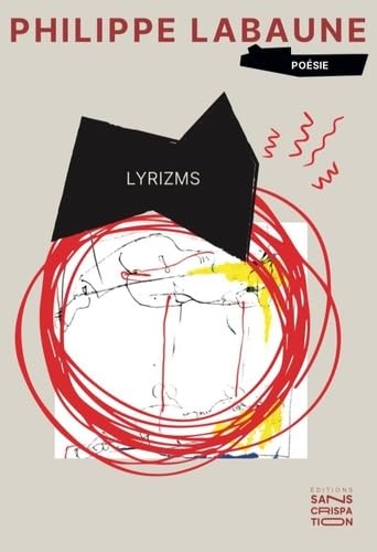 Lyrizms (Les Utopiques) von Sans crispation éditions