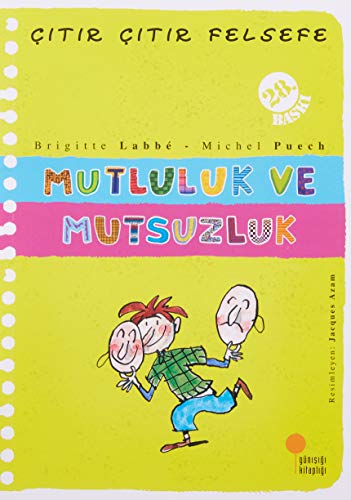 Citir Citir Felsefe 12 - Mutluluk ve Mutsuzluk: 4, 5, 6. Sınıflar