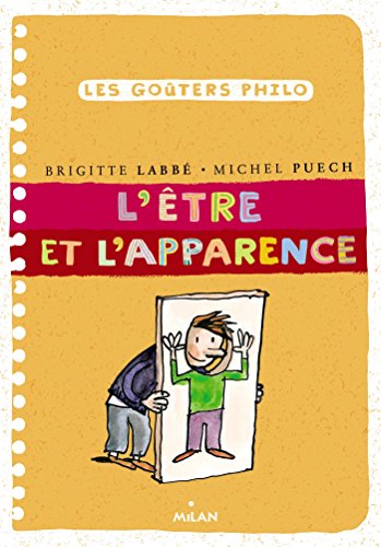 L'être et l'apparence: L'etre et l'apparence