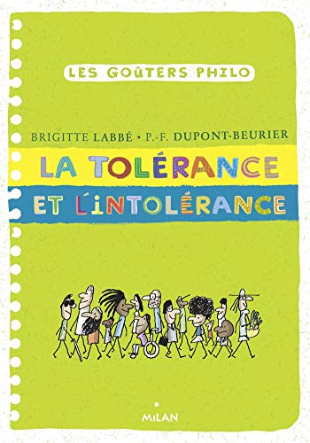 Les Gouters Philo: La tolerance et l'intolerance