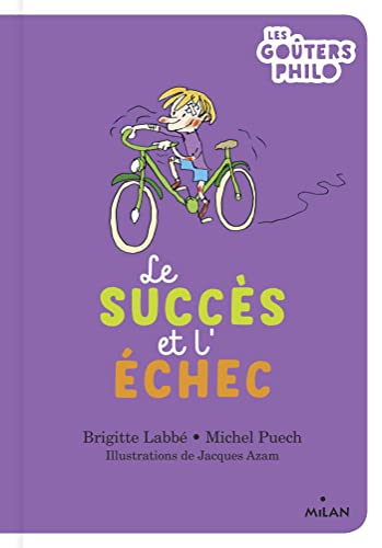 Les Gouters Philo: Le succes et l'echec