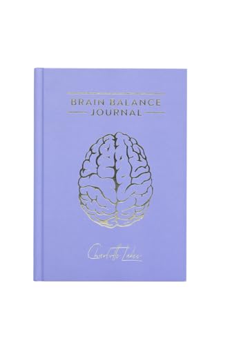 Brain Balance Journal: 90 dagen planner voor structurele verandering (Brain Balance journals)
