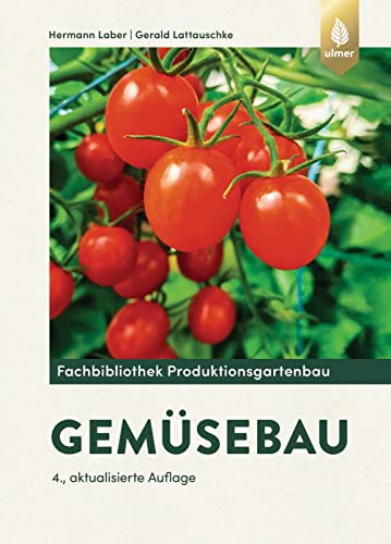 Gemüsebau von Ulmer Eugen Verlag
