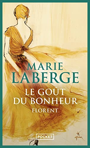 Le Gout Du Bonheur 3: Florent von Pocket