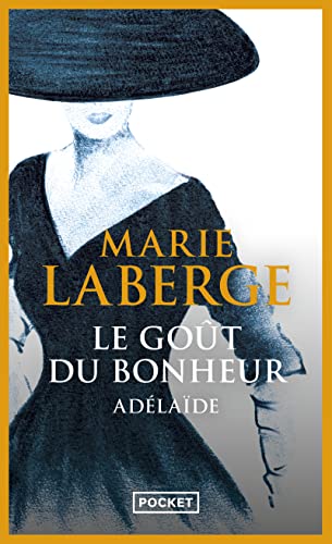 Le gout du bonheur 2/Adelaide