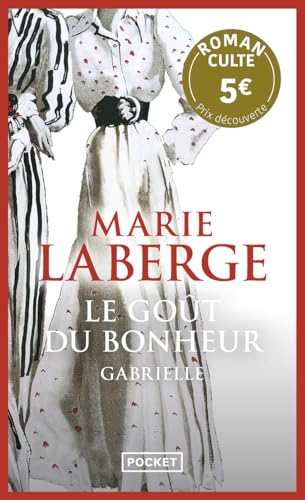 Le goût du bonheur - Tome 1 Gabrielle - Prix Découverte