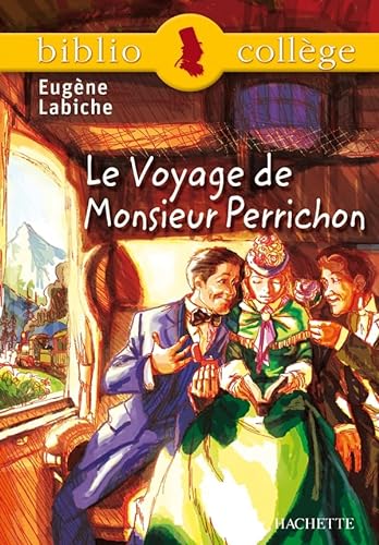 Le Voyage De Monsieur Perrichon von Hachette