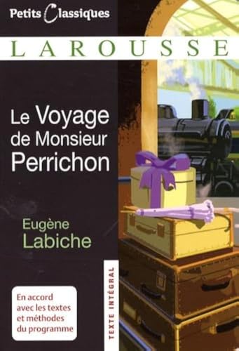 Le Voyage de Monsieur Perrichon von Larousse