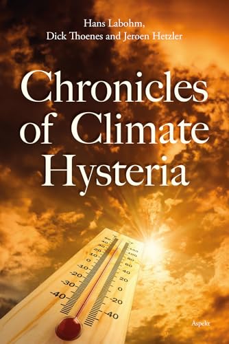 Chronicles of Climate Hysteria von Aspekt Publishers