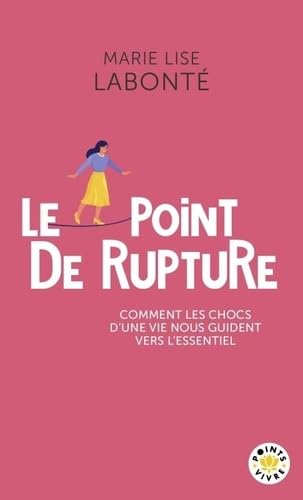 Le Point de rupture: Comment les chocs d'une vie nous guident vers l'essentiel von POINTS