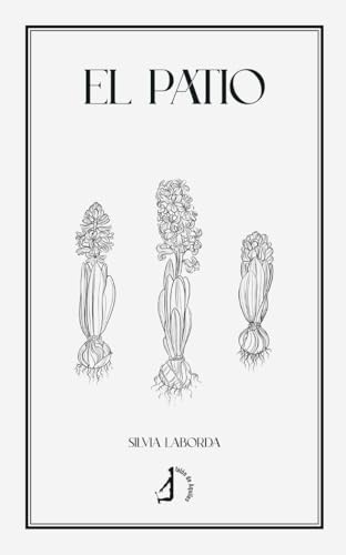 El patio (Narrativa) von Talón de Aquiles