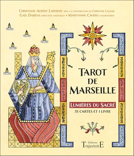 Tarot de Marseille - Lumières du Sacré - Coffret: Lumières du Sacré. Avec 78 cartes et 1 livre Tarot de Marseille - Lumières du Sacré - Coffret: Lumières du Sacré. Avec 78 cartes et 1 livre von TRAJECTOIRE