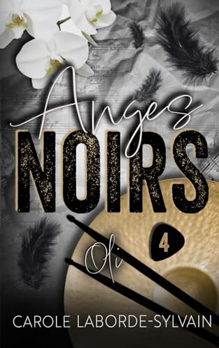 Anges Noirs - Tome 4 : Oli (Anges Noirs - Romance Rock Star, Band 4) von CLS Correction