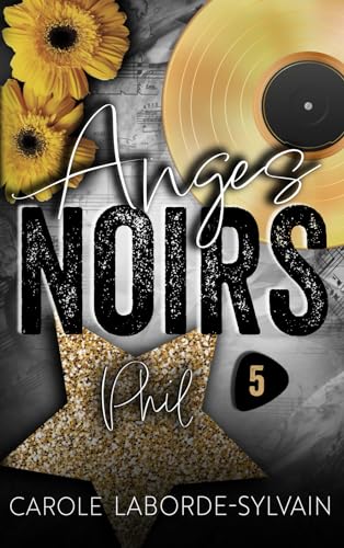 Anges Noirs tome 5 Phil (Anges Noirs - Romance Rock Star, Band 5) von CLS Editions