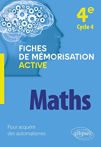Mathématiques - 4e cycle 4 (Fiches de mémorisation active)