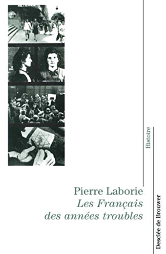 Les Français des années troubles