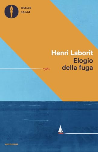 Elogio della fuga (Oscar saggi) von Mondadori