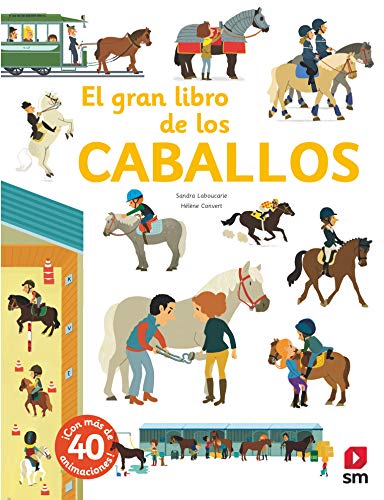 El gran libro de los caballos von EDICIONES SM