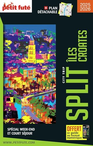 Guide Split 2025 City trip Petit Futé: ILES CROATES von PETIT FUTE