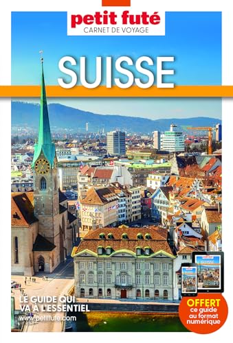 Guide Suisse 2025 Carnet Petit Futé von PETIT FUTE