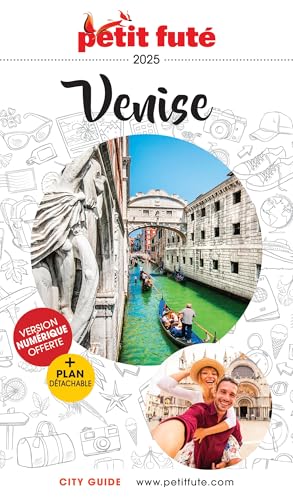 Guide Venise 2025 Petit Futé von PETIT FUTE