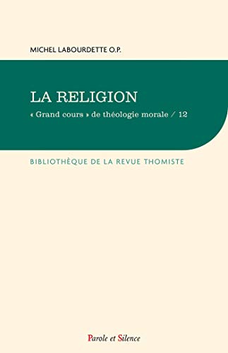 La religion: Tome 13, La religion von PAROLE SILENCE