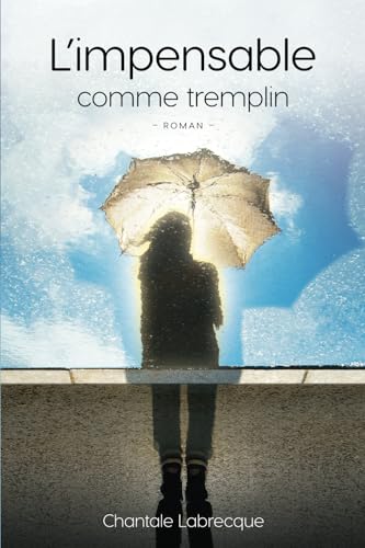 L'impensable comme tremplin von Utiliser ma propre marque éditoriale