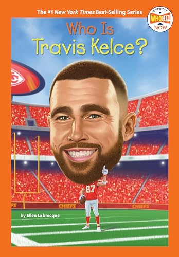 Who Is Travis Kelce? (Who HQ Now) von Penguin Workshop