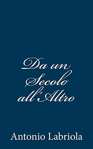 Da un Secolo all'Altro