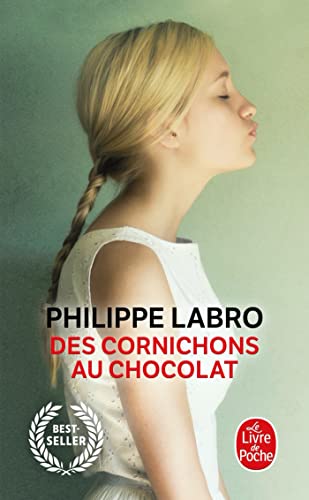 Des cornichons au chocolat (Le Livre de Poche)