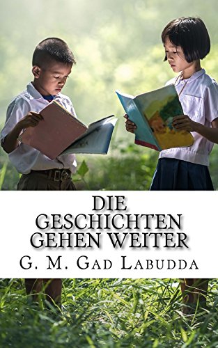 Die Geschichten gehen weiter: Kurzgeschichten von CreateSpace Independent Publishing Platform