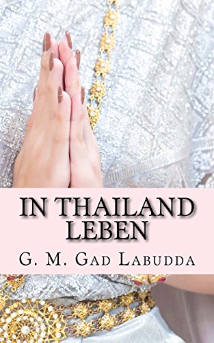 In Thailand leben
