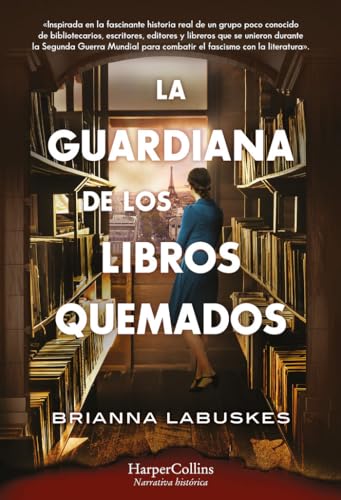 La guardiana de los libros quemados (HarperCollins) von HarperCollins