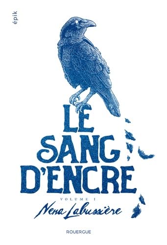 Le sang d'encre - volume 1 von ROUERGUE
