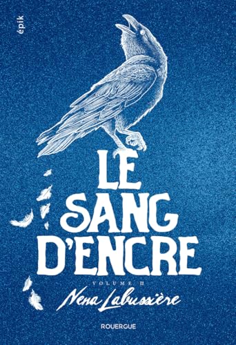 le sang d'encre - volume 2 (2) von ROUERGUE