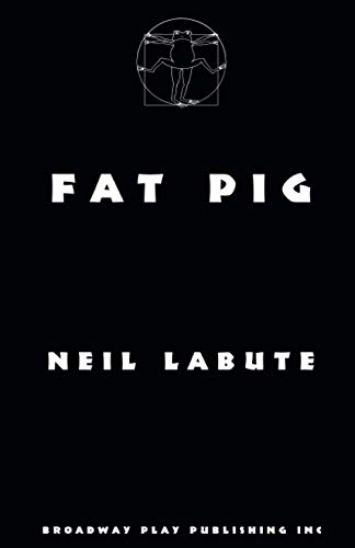 Fat Pig von Broadway Play Publishing
